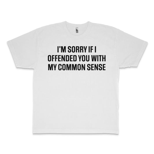 Common Sense T-Shirt
